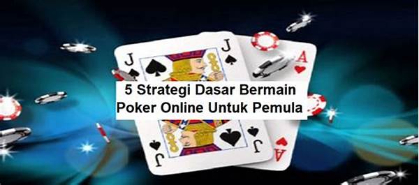 Strategi Main Poker Digital Untuk Pemula